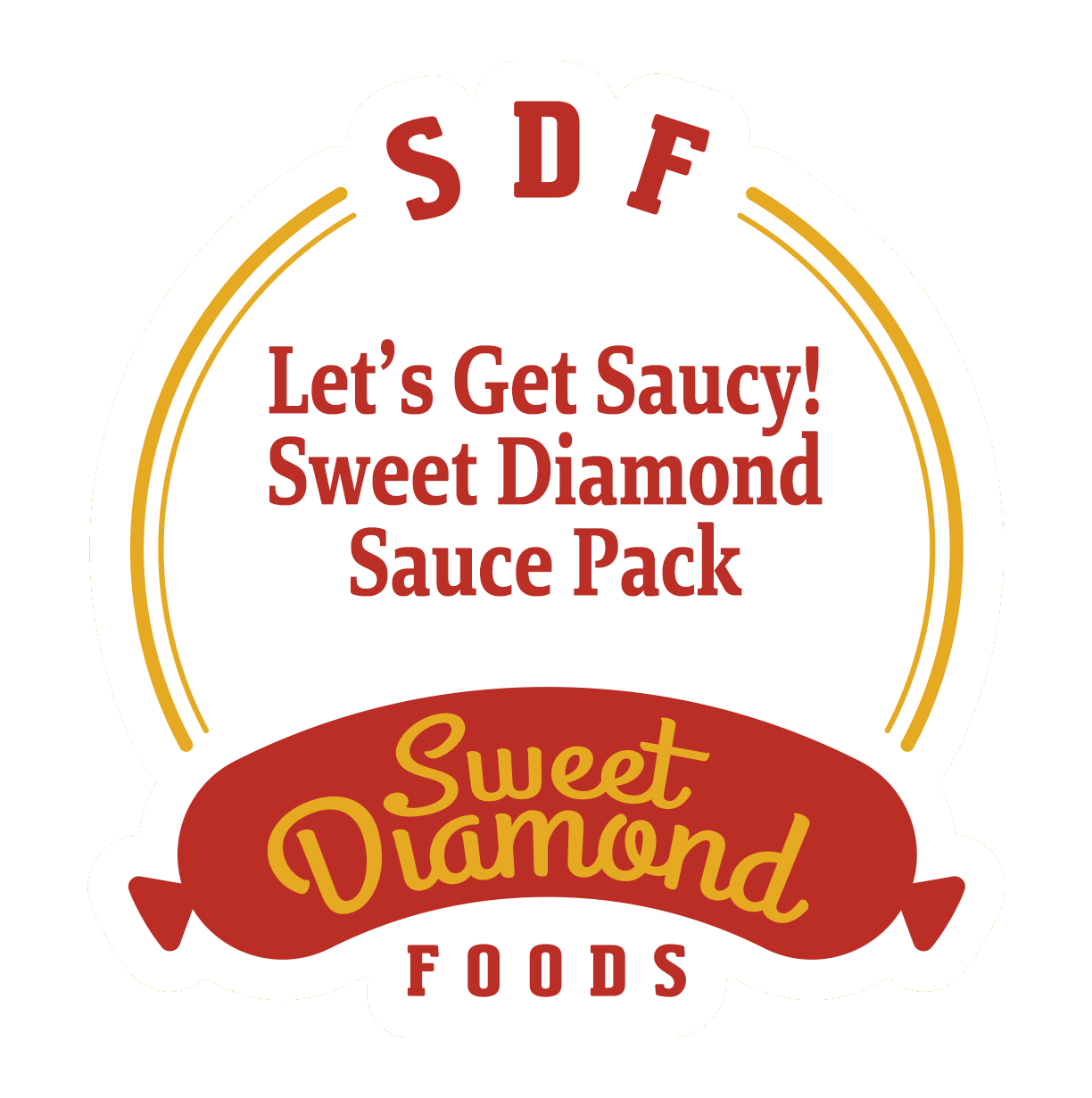 "Lets Get Saucy" Sweet Diamond Sauce Pack